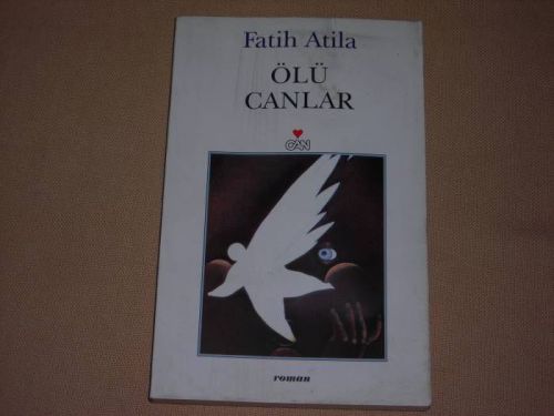 fatih atila - ölü canlar