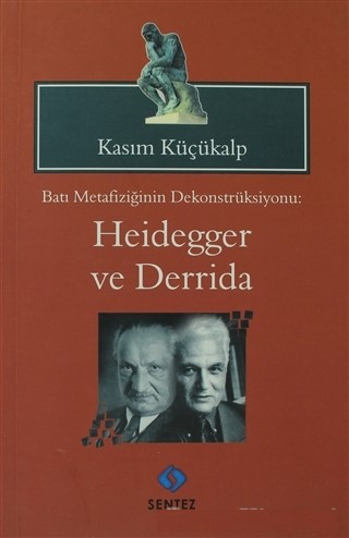 kasım küçükalp - heidegger ve derrida